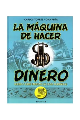 LA MAQUINA DE HACER DINERO (COMIC)