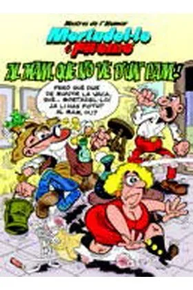 MESTRES DE L'HUMOR 35. AL MAM, QUE NO VE D'UN PAM! (CATALAN)