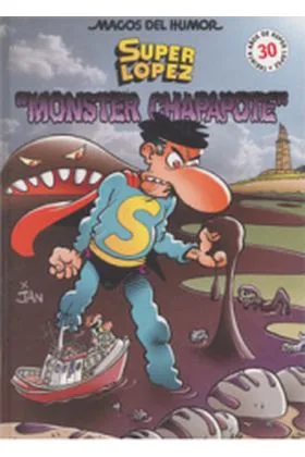 Magos Humor 98: Monster Chapapote (superlopez)