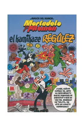 MAGOS HUMOR 109. EL KAMIKAZE REGULEZ