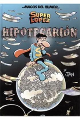 Magos Humor 117. Hipotecarion (superlopez)