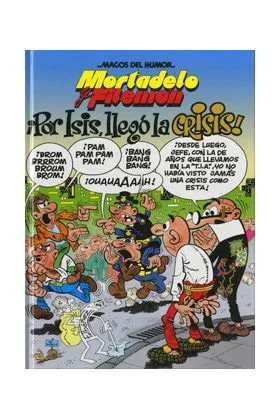 MAGOS HUMOR 130. POR ISIS, LLEGO LA CRISIS