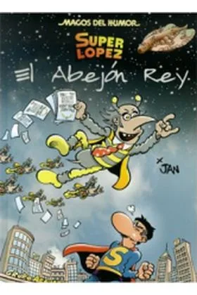 MAGOS HUMOR 148: EL ABEJON REY (SUPERLOPEZ)