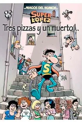 Magos Humor 169: el Supergrupo Contra los Demoledores (superlopez)