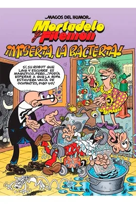 MAGOS HUMOR 172. ¡MISERIA, LA BACTERIA! (MORTADELO Y FILEMON)