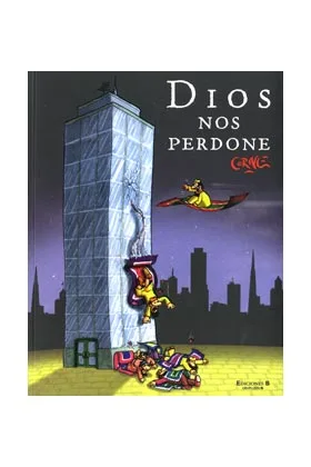 DIOS NOS PERDONE