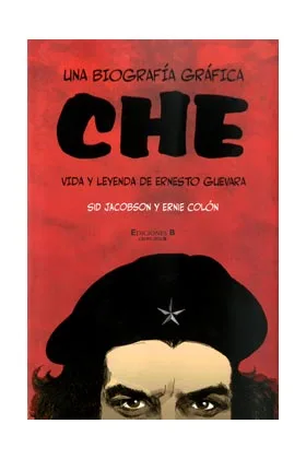 CHE. UNA BIOGRAFIA GRAFICA