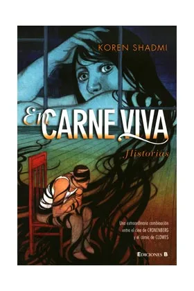 EN CARNE VIVA. HISTORIAS
