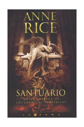 EL SANTUARIO (ANNE RICE)