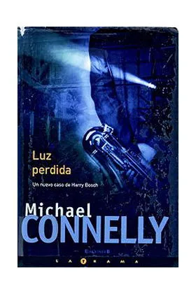 LUZ PERDIDA (MICHAEL CONNELLY)