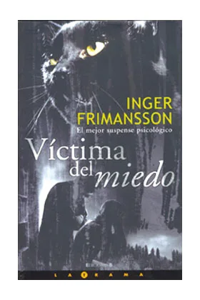 VICTIMA DEL MIEDO