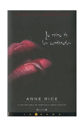 LA REINA DE LOS CONDENADOS  (CARTONÉ) (CRONICAS VAMPIRICAS III)
