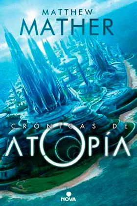 CRONICAS DE ATOPIA  (NOVA)