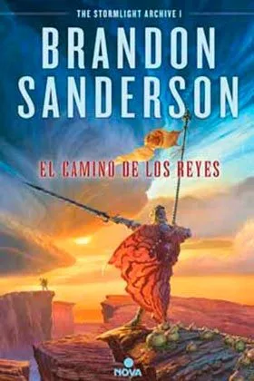 EL CAMINO DE LOS REYES (EL ARCHIVO DE LAS TORMENTAS 1) (COL. NOVA)