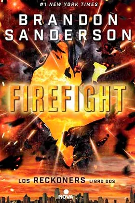 FIREFIGHT (SEGUNDO VOLUMEN DE LA SAGA RECKONERS)