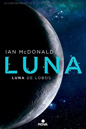 LUNA. LUNA DE LOBOS  (NOVA)