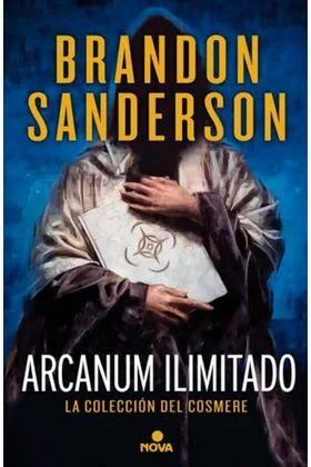 ARCANUM ILIMITADO. LA COLECCION DEL COSMERE