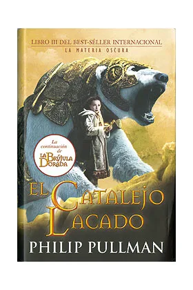 EL CATALEJO LACADO (LA MATERIA OSCURA 03)