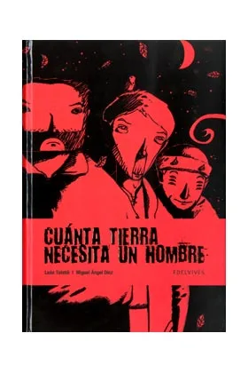 CUANTA TIERRA NECESITA UN HOMBRE