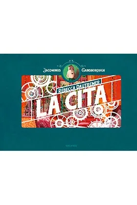 LA CITA. UNA AVENTURA DE JACOMINUS GAINSBORUOUGH