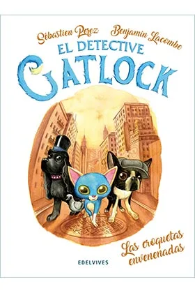 EL DETECTIVE GATLOCK. LAS CROQUETAS ENVENENADAS