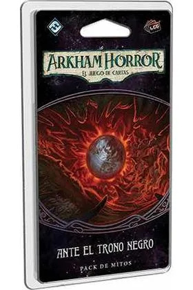 ARKHAM HORROR LCG - ANTE EL TRONO NEGRO