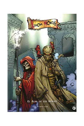 RIGOR MORTIS. EL ALBA DE LOS HÉROES (COMIC)