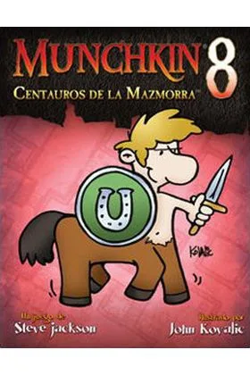 MUNCHKIN8: CENTAUROS DE LA MAZMORRA