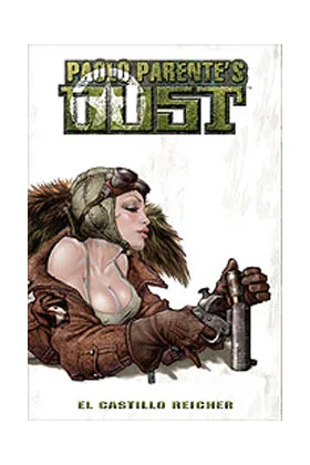 DUST: EL CASTILLO REICHER (COMIC)