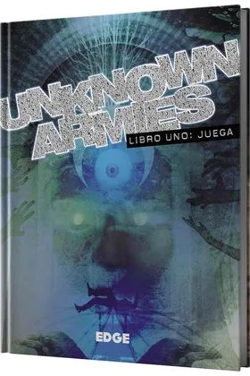 UNKNOWN ARMIES: LIBRO UNO: JUEGA