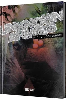 UNKNOWN ARMIES: LIBRO DOS: DIRIGE