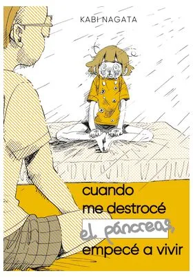 CUANDO ME DESTROCE EL PANCREAS, EMPECE A VIVIR