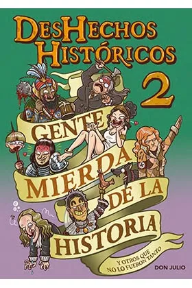 DESHECHOS HISTORICOS 02 (3ª EDICION)