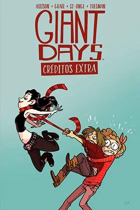 GIANT DAYS. CREDITOS EXTRA