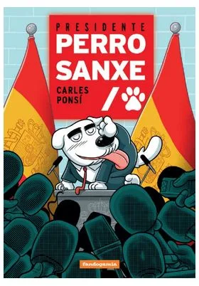 PRESIDENTE PERRO SANXE