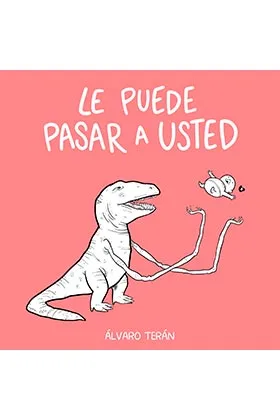 LE PUEDE PASAR A USTED