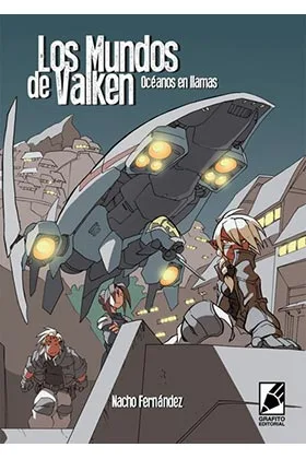LOS MUNDOS DE VALKEN. OCEANOS EN LLAMAS