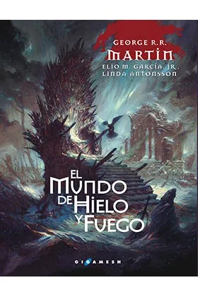 EL MUNDO DE HIELO Y FUEGO (RUSTICA)