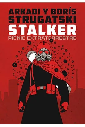 STALKER. PICNIC EXTRATERRESTRE