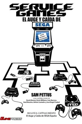 SERVICE GAMES: EL AUGE Y CAIDA DE SEGA