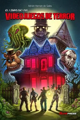 EL LIBRO DE LOS VIDEOJUEGOS DE TERROR