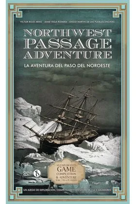 LA AVENTURA DEL PASO DEL NOROESTE