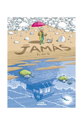 JAMAS EL DIA D