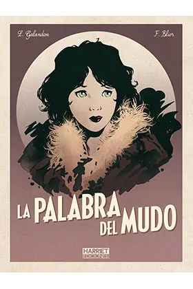LA PALABRA DEL MUDO (EDICION INTEGRAL)
