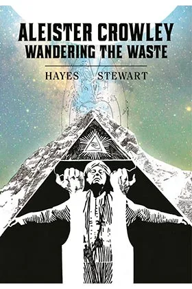 ALEISTER CROWLEY. VAGANDO POR EL PARAMO