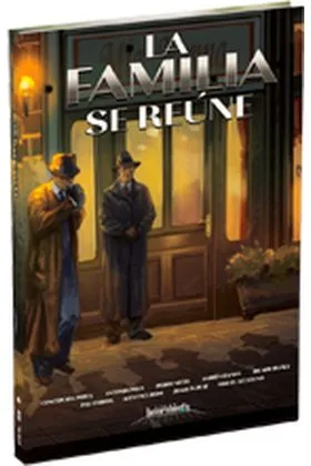 OMERTA: LA FAMILIA SE REUNE
