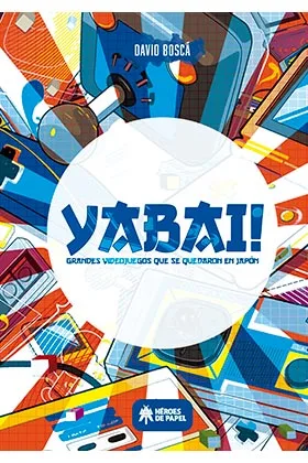 YABAI! GRANDES VIDEOJUEGOS QUE SE QUEDARON EN JAPON