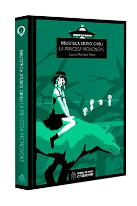 Biblioteca Studio Ghibli 02. la Princesa Mononoke