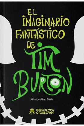 EL IMAGINARIO FANTASTICO DE TIM BURTON