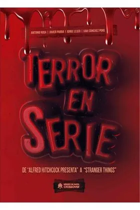 Terror en Serie: de "alfred Hitchcock" a "stranger Things"